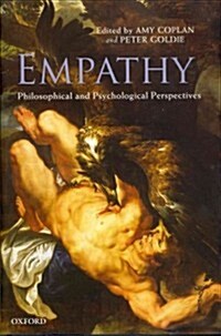 Empathy : Philosophical and Psychological Perspectives (Hardcover)