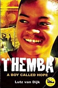 Themba : A Boy Called Hope (Paperback)