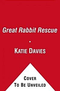 [중고] The Great Rabbit Rescue (Hardcover)