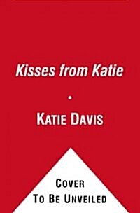 Kisses from Katie (Hardcover)