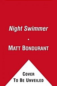 The Night Swimmer (Hardcover)