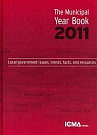 The Municipal Yearbook (Hardcover, 2011)