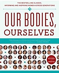 Our Bodies, Ourselves 40 (Paperback, Anniversary)