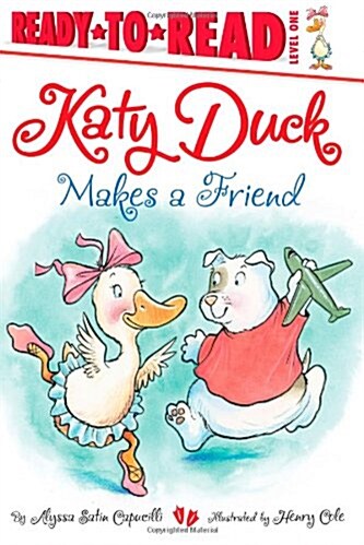 Katy Duck Makes a Friend: Ready-To-Read Level 1 (Paperback)