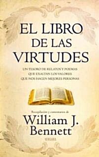 El Libro de las Virtudes = The Book of Virtues (Paperback)