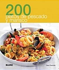 200 Platos de Pescado y Marisco (Paperback)