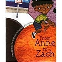 Harcourt School Publishers Collections: Big Book Grade K from Anne to Zach (Paperback)