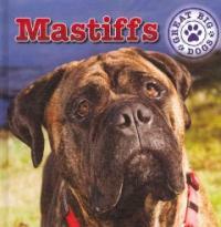 Mastiffs (Library Binding)