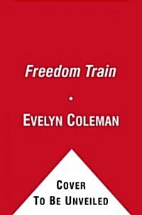 Freedom Train (Paperback)