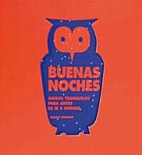 Buenas Noches: Juegos Tranquilos Para Antes de IR a Dormir (Hardcover)