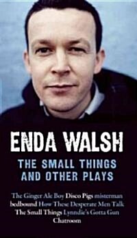 The Small Things and Other Plays (Paperback, Reprint)