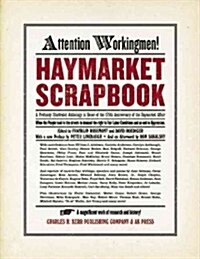 Haymarket Scrapbook : 25th Anniversary Edition (Paperback, 25th Anniversary ed)