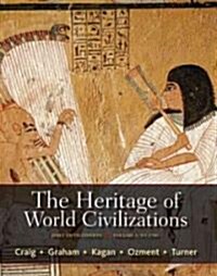 The Heritage of World Civilizations, Volume 1: Brief Edition (Paperback, 5)