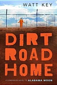 Dirt Road Home (Paperback)