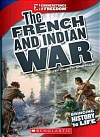 The French and Indian War (Library Binding)