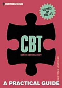 Introducing Cognitive Behavioural Therapy (CBT) : A Practical Guide (Paperback)