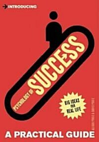 Introducing Psychology of Success : A Practical Guide (Paperback)