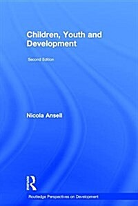 Children, Youth and Development (Hardcover, 2 ed)