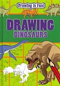 Drawing Dinosaurs (Library Binding)