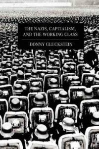 The Nazis, capitalism, and the working class