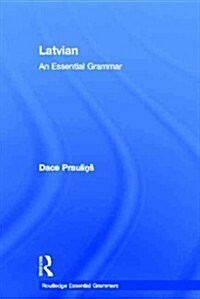 Latvian: An Essential Grammar (Hardcover)