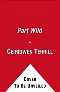 Part Wild (Hardcover)