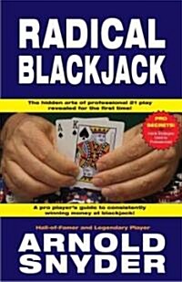 Radical Blackjack (Paperback, Original)
