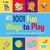 1001 Fun Ways to Play (Paperback)