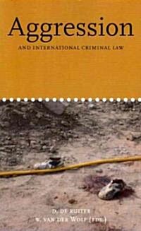 Aggression and International Criminal Law (Paperback)