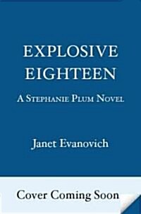 Explosive Eighteen (Hardcover)