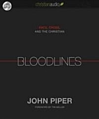 Bloodlines: Race, Cross, and the Christian (Audio CD)