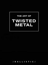 The Art of Twisted Metal (Paperback)