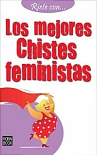 Los Mejores Chistes Feministas (Paperback)