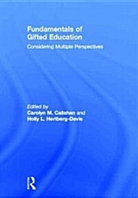 Fundamentals of Gifted Education : Considering Multiple Perspectives (Hardcover)