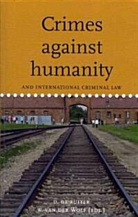 Crimes Against Humanity and International Criminal Law (Paperback)