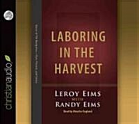 Laboring in the Harvest (Audio CD)