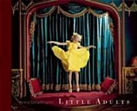 Little Adults (Hardcover)