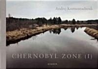 Chernobyl Zone (I) (Hardcover)