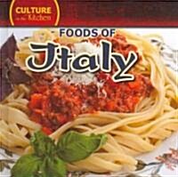 Foods of Italy (Library Binding)