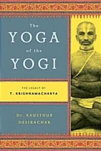 Yoga of the Yogi (Paperback)