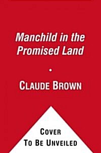 Manchild in the Promised Land (Hardcover)