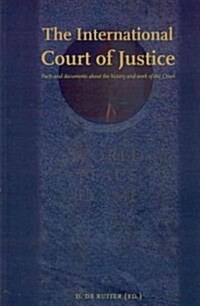 The International Court of Justice (Paperback)