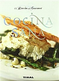 Cocina sana / Healthy Cooking (Hardcover)
