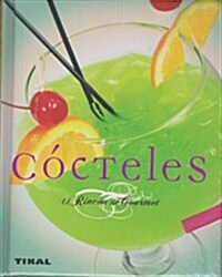 Cocteles / Cocktails (Hardcover)