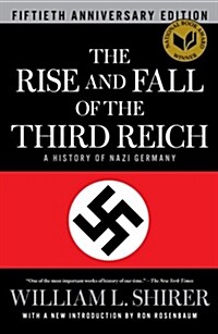 The Rise and Fall of the Third Reich: A History of Nazi Germany (Hardcover, 50, Reissue)