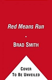 Red Means Run (Paperback)