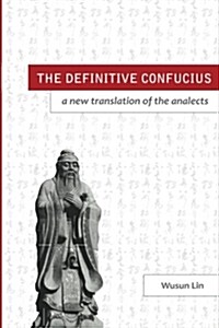 The Definitive Confucius (Paperback)