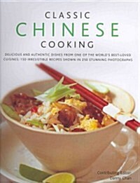 Classic Chinese Cooking (Hardcover)