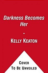 Darkness Becomes Her (Paperback, Reprint)