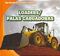 Loaders / Palas Cargadoras (Library Binding)